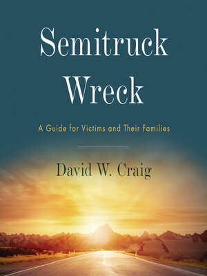 cover image of Semitruck Wreck